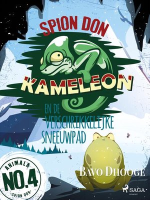 cover image of Spion Don Kameleon en de verschrikkelijke sneeuwpad